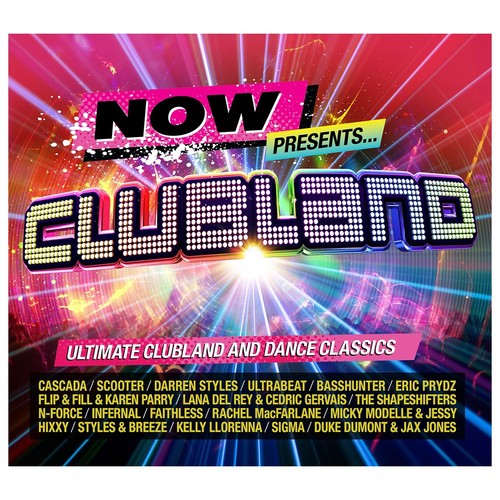 Now presents clubland - now,