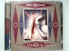 Bill Nelson - Golden Melodies
