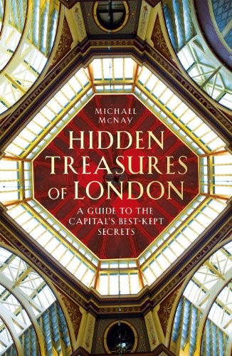 Hidden treasures london a - hidden, london: