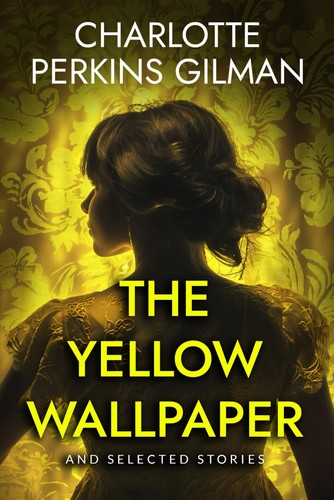 The yellow wallpaper and - wallpaper:,