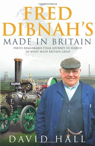 Fred dibnah made - dibnah, in