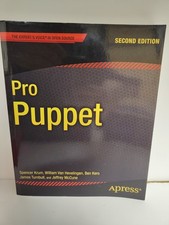 Pro Puppet by James Turnbull, Ben Kero, Jeffrey McCune, Spencer Krum and William