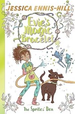 The Evie's Magic Bracelet: The
