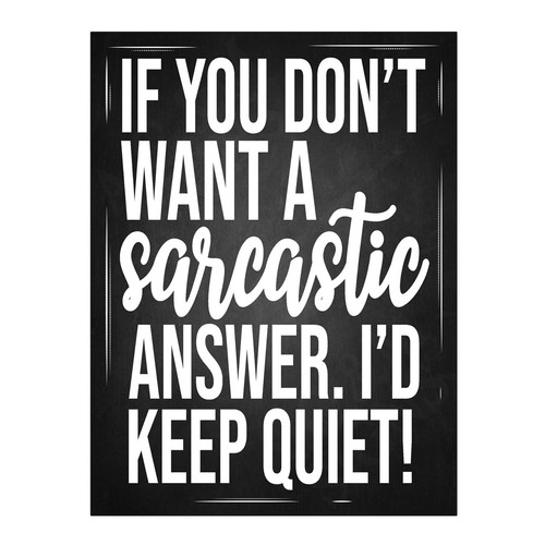 Sarcastic answer quote metal - sarcastic,
