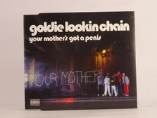 GOLDIE LOOKIN CHAIN YOUR MOTHER'S GOT A PENIS (K15) 2 Track CD Single including 