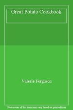 Great Potato Cookbook,Valerie Ferguson