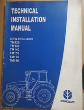 New Holland TM 120 - 190 Technical Installation Manual (Unused English)