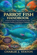 Parrot Fish Handbook: A