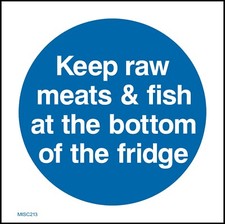 Keep raw meats & fish at the