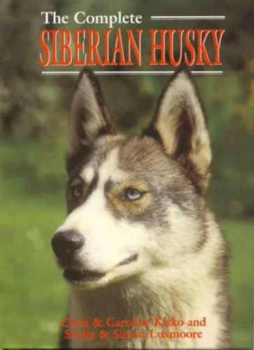 The complete siberian husky - the,