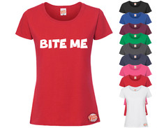 BITE ME! LADIES Funny T-Shirt, Slogan Tee Rude Ideal Gift Joke 8 Colours