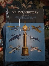 Stunt History: The Story of Model Aircraft Control Line Precision Aerobatics NEW