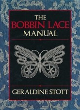 BOBBIN LACE MANUAL by Stott