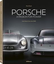 Porsche - A Passion for Power: Iconic Sports Cars Since 1948 Staud, René