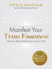 Manifest Your True Essence by