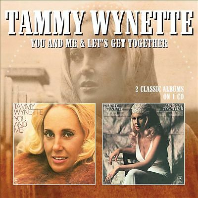 Tammy wynette you and - and, me
