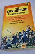 GEORGETTE HEYER THE CONQUEROR