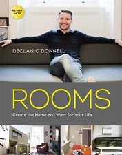 ROOMS: Create the Home You Want for Your Life by O'Donnell, Declan (Like New)