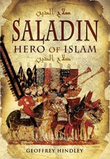 Saladin: Hero of Islam - Hindley, Geoffrey