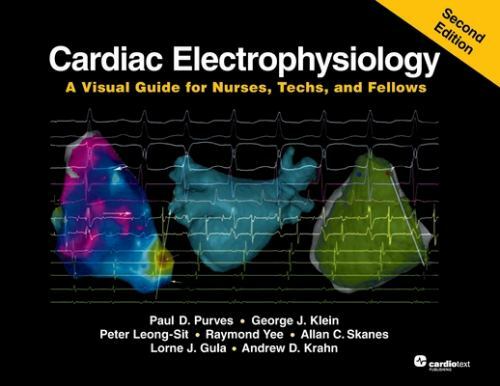 Cardiac electrophysiology a - electrophysiology:,