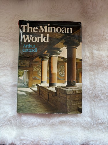 The minoan world arthur - the,