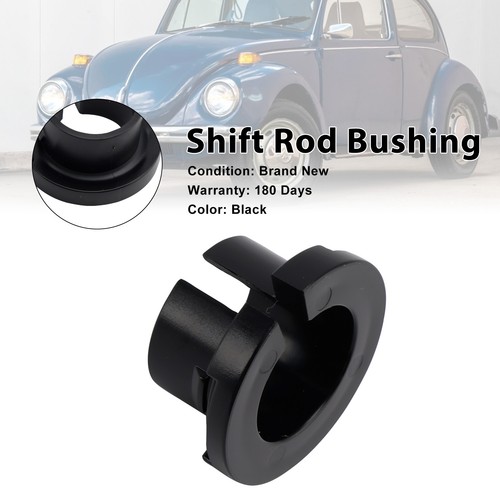 Shift rod bushing fit - shift,