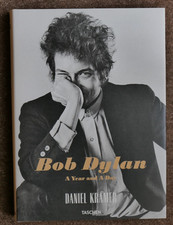 BOB DYLAN: A YEAR AND A DAY - DANIEL KRAMER (H/B 2018) IN VG/EX. CONDITION