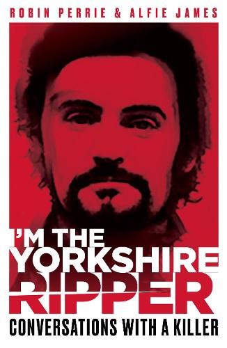 The yorkshire ripper - i'm,