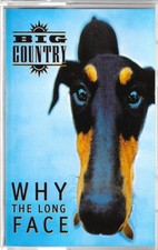 Big Country - Why The Long