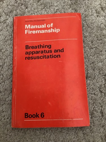Manual firemanship book 6 - manual, of