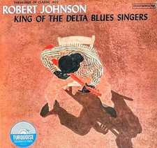 ROBERT JOHNSON KING OF THE
