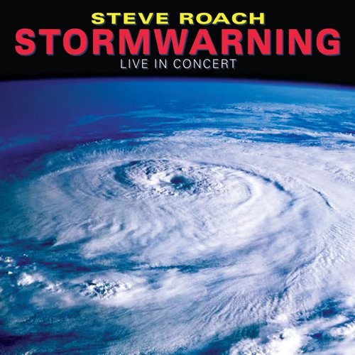 Steve roach stormwarning - steve,