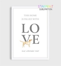 Labrador (Yellow) "This Home" Print, Fun Dog Hair Quote, Unframed Picture/Gift
