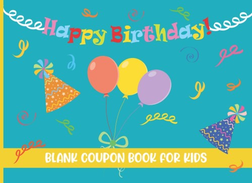 Happy birthday blank coupon - happy,