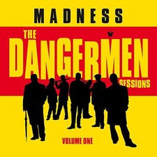 Madness - The Dangermen