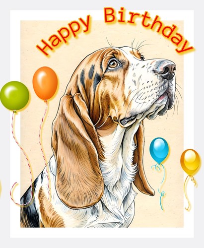 Happy birthday basset hound - happy,