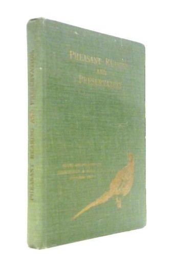 Pheasant rearing and - pheasant,