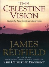 Celestine Vision: Living the