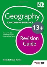 Geography for Common Entrance 13+ Revision Guide (GP) By Belinda Froud-Yannic