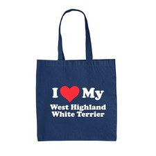 I Love My West Highland White