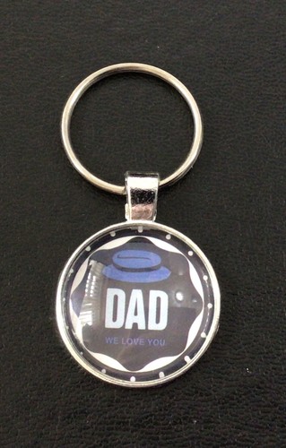 Dad love you - -, we