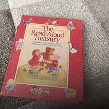 The Read Aloud Treasury Nursery Rhymes, Poems And Stories 1989