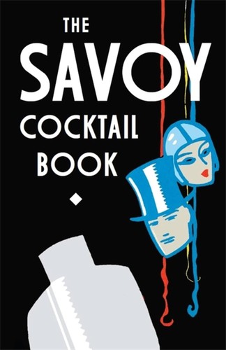 The savoy cocktail book - the,