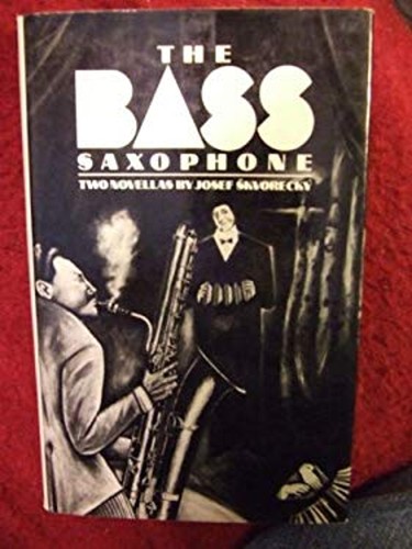 The bass saxophone - saxophone, hardcover