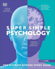 Super Simple Psychology: Ultimate Bitesize Study Guide by DK 9780241569870 Paper