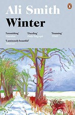 Winter: 'Dazzling, luminous, evergreen�" Daily Telegraph (Seas... by Smith, Ali