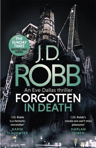 Robb forgotten in death - j.d., robb.: