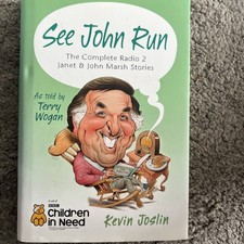Terry Wogan narrates - See John run - The Complete Radio 2 Janet & John Stories 
