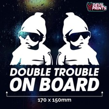 DOUBLE TROUBLE ON BOARD Car