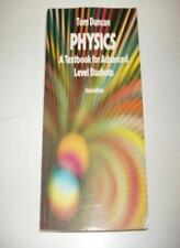 Physics: A Textbook for Advanced Level Students By Tom Duncan. 9780719543364